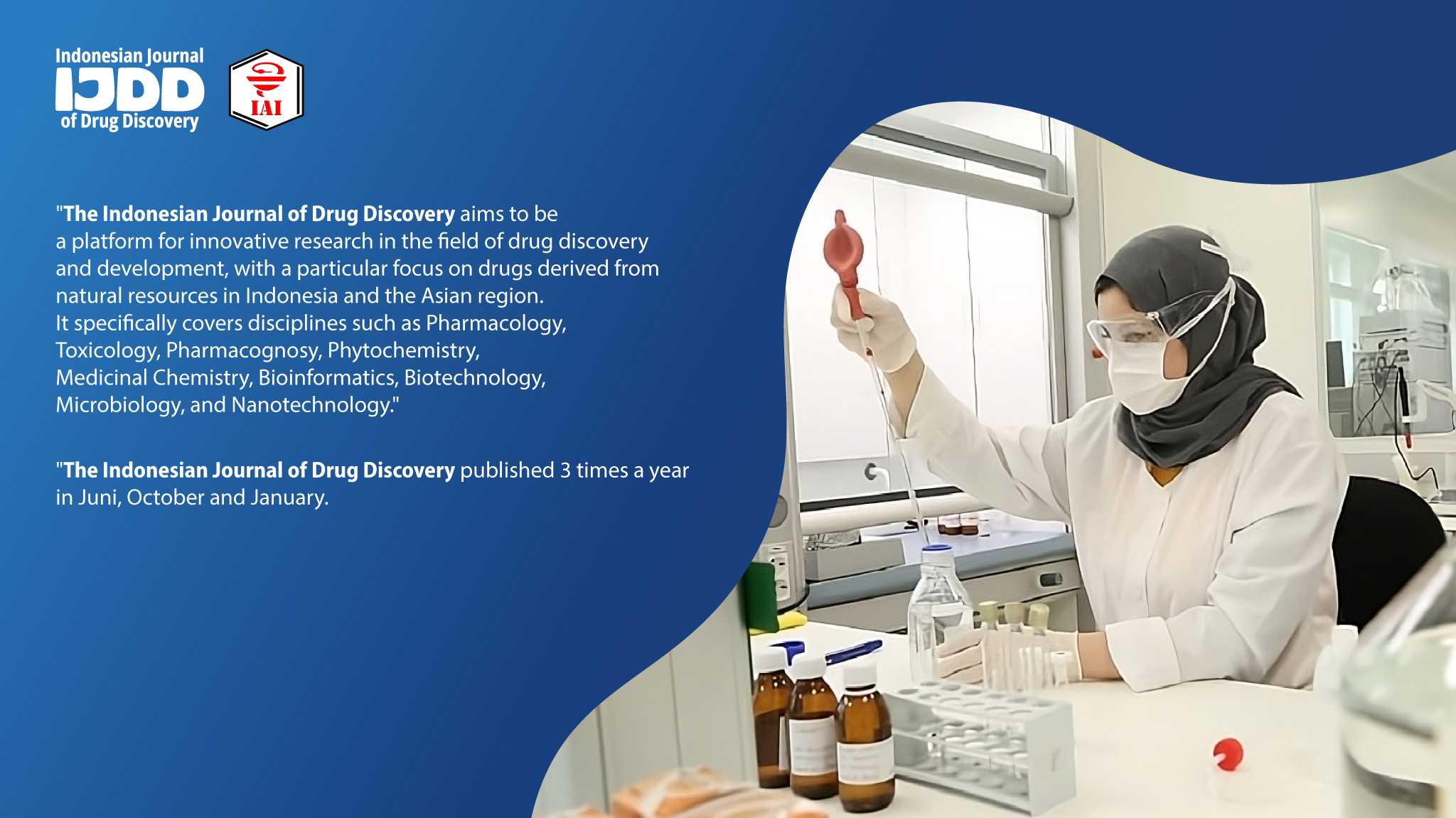 Indonesian Journal of Drug Discovery (IJDD)